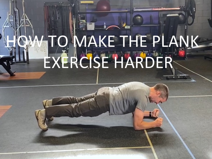 2 ways to make the plank exercise harder